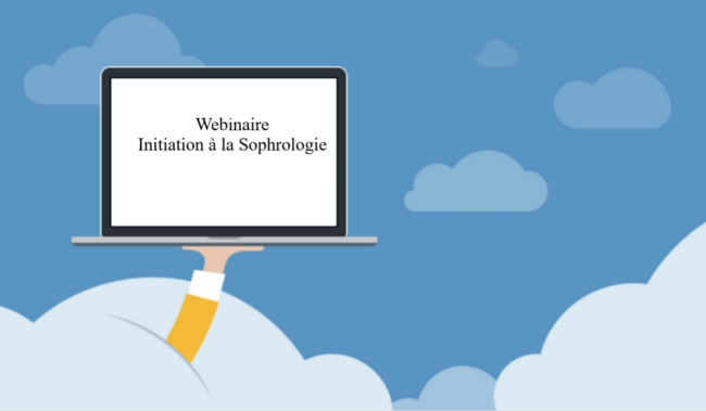 Zoom webinaire Même devant son écran, expérimenter la Sophrologie est possible!